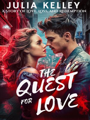 cover image of THE QUEST FOR LOVE